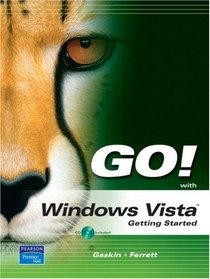 GO! with Microsoft Vista, Getting Started (Go!)
