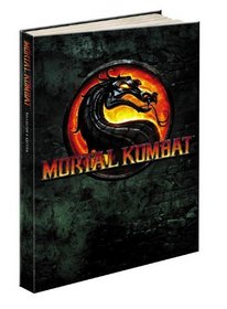 Mortal Kombat Kollector's Edition: Prima Offical Game Guide