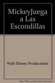 Bebe Mickey - Juega a Las Escondillas/Spanish (Spanish Edition)