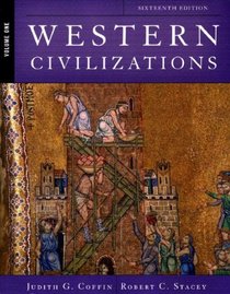 Western Civilizations, Volume 1, Sixteenth Edition