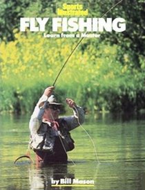 Sports Illustrated Fly Fishing: Learn from a Master (Plume)