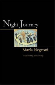 Night Journey (Lockert Library of Poetry in Translation)