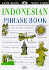 Indonesian (Eyewitness Travel Phrase Books)
