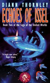 Echoes of Issel (Unified Worlds, Bk 2)