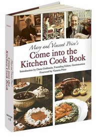 Mary and Vincent Price's Come into the Kitchen Cook Book