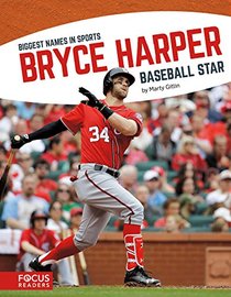 Bryce Harper (Biggest Names in Sports)