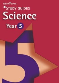 Rising Stars Study Guides: Science Years 5 (Rising Stars Study Guides Series)