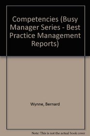 Competencies (Busy Manager Series - Best Practice Management Reports)