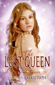 The Lost Queen (Faerie Path, Bk 2)