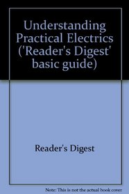 Understanding Practical Electrics