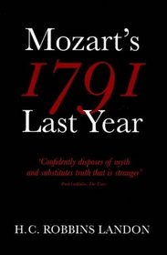 1791: Mozart's Last Year