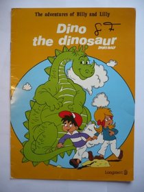 Dino Dinosaur (B& L)
