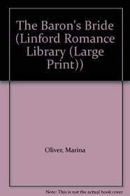 The Baron's Bride (Linford Romance Library (Large Print))