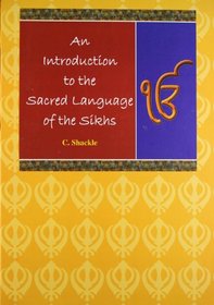 Introduction to the Sacred Language of the Sikhs