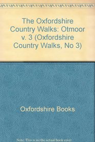 Otmoor (Oxfordshire Country Walks, No 3)