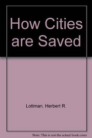 HOW CITIES ARE SAVED