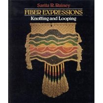 Fiber Expressions: Knotting and Looping