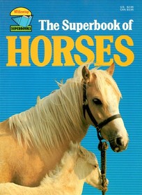 The Superbook of Horses (The Superbooks)