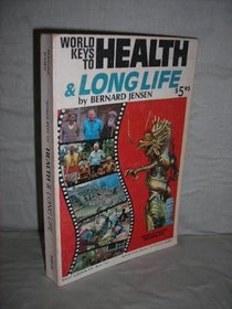 World keys to health & long life