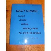 Daily Grams: Guided Review Aiding Mastery Skills for 3rd and 4th Grades