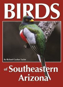 Birds of Southeastern Arizona