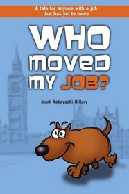 Who Moved My Job?