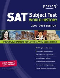 Kaplan SAT Subject Test: World History, 2007-2008 Edition (Kaplan SAT Subject Tests: World History)