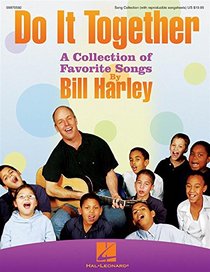 Do It Together: A Collection of Favorite Songs (Expressive Art (Choral))