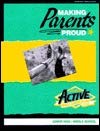 Making Parents Proud (Active Bible Curriculum)
