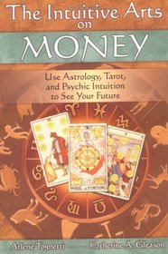 Intuitive Arts on Money (Intuitive Arts)