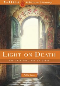 Light on Death: The Spiritual Art of Dying