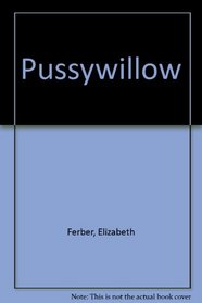 Pussywillow