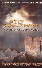 The Tencommandments, Never Forget God's Words