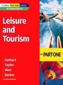 Collins Leisure and Tourism GNVQ: Intermediate Pt.1