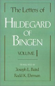 The Letters of Hildegard of Bingen (Letters of Hildegard of Bingen)