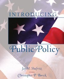Introducing Public Policy- (Value Pack w/MySearchLab)
