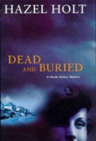 Dead and Buried (A Sheila Malory Mystery)