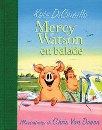 Mercy Watson En Ballade (French Edition)
