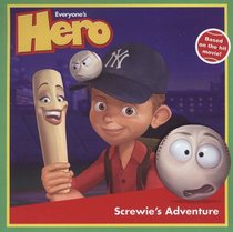 Screwie's Adventure: Everyone's Hero