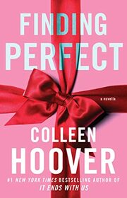 Finding perfect: a novella (Hopeless series, 4)