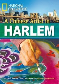 A Chinese Artist in Harlem: 2200 Headwords (Footprint Reading Library)