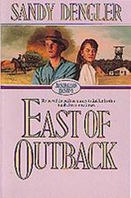 East of Outback (Australian Destiny, Bk 4)