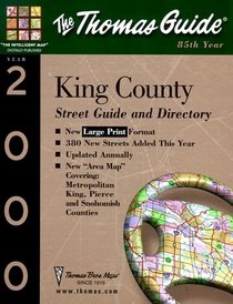 Thomas Guide 2000 King County: Street Guide and Directory (King County Street Guide and Directory)