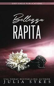 Bellezza Rapita (Italian Edition)