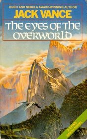 The Eyes of the Overworld : A Dying Earth Novel