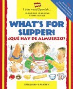 What's for Supper?: Que Hay Para Cenar (I Can Read)
