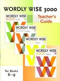 Wordly Wise 3000 Teachers Guide for Books 6-9