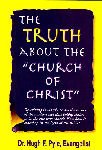 The Truth About the Church of Christ