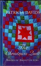 The Christmas Quilt (Brides of Amish Country, Bk 5) (Large Print)