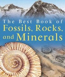 The Best Book Of Fossils, Rocks, And Minerals (Turtleback School & Library Binding Edition)